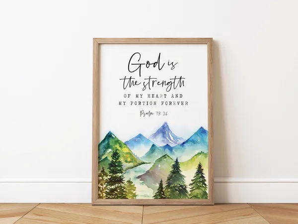 Psalm 73:26 Scripture Art Print, Modern Farmhouse