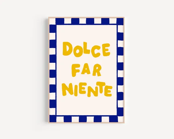 Dolce Far Niente Hand-Drawn Italian Typography Art Print