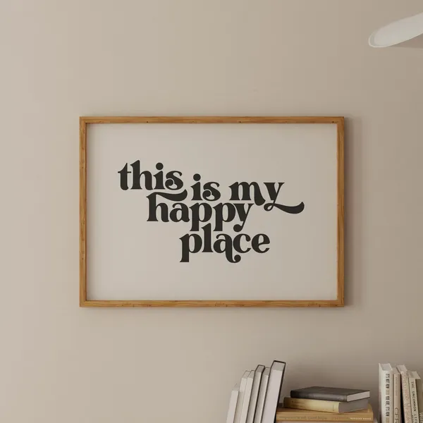 This Is My Happy Place Quote Art Print, Typography