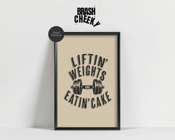 Lifting Weights and Eating Cake Funny Gym Print