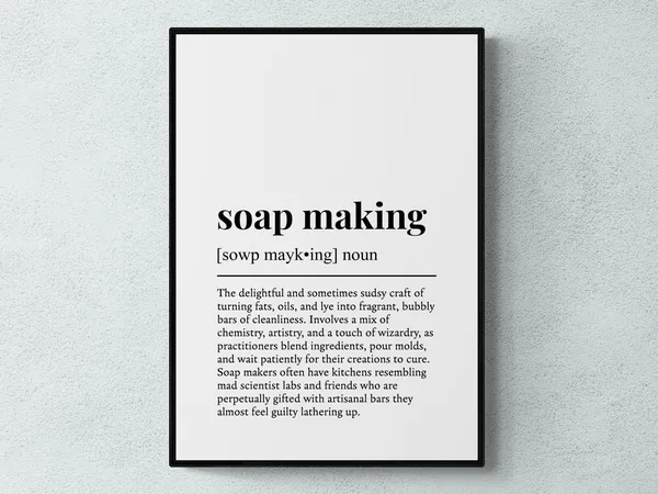 Soap Making Funny Definition Typography Art Print