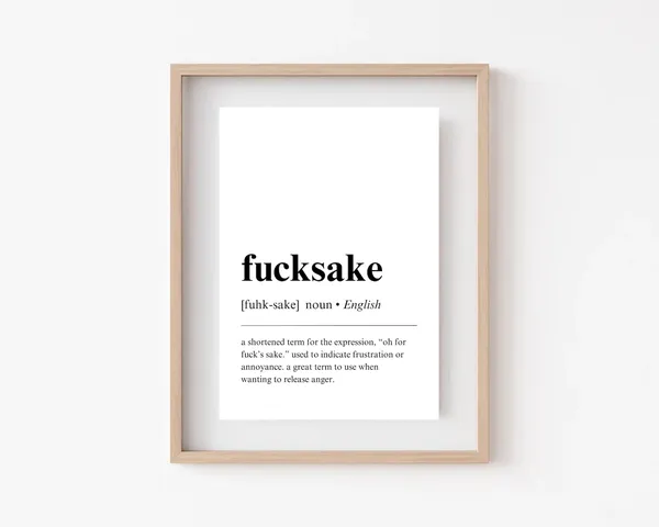 Fucksake Definition Funny Office Art Print