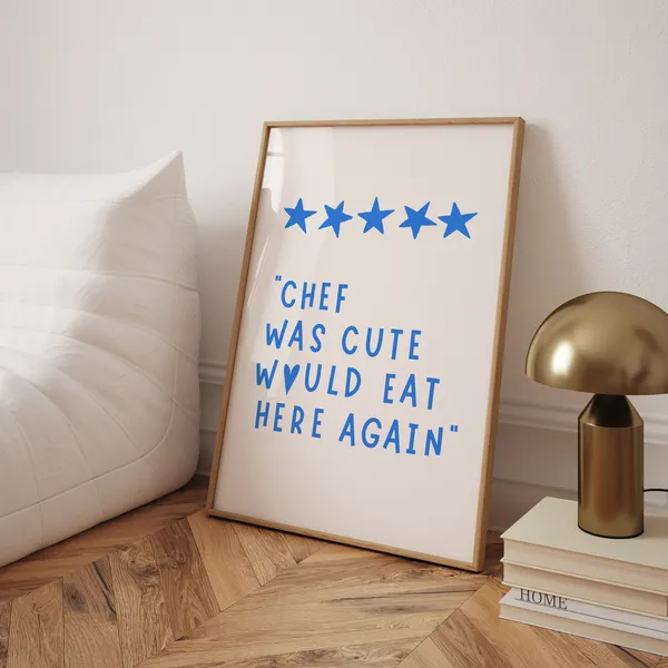 Blue Chef Was Cute Poster, Funny Kitchen Decor