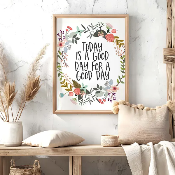 Today Is A Good Day Quote, Bohemian Floral Art Print