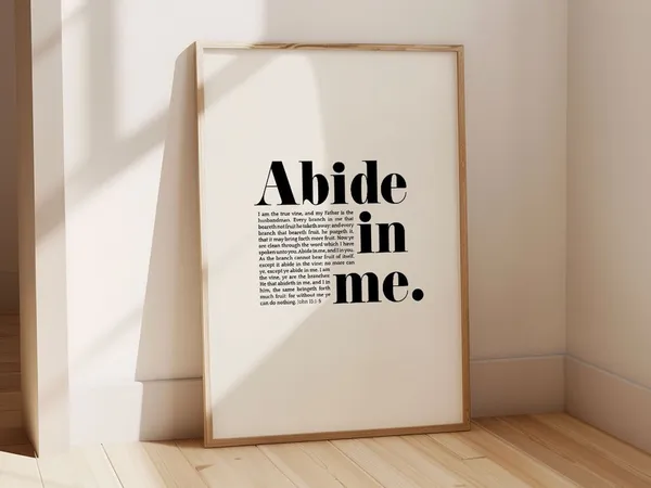 Abide In Me KJV Bible Verse Art Print, John 15:1-5