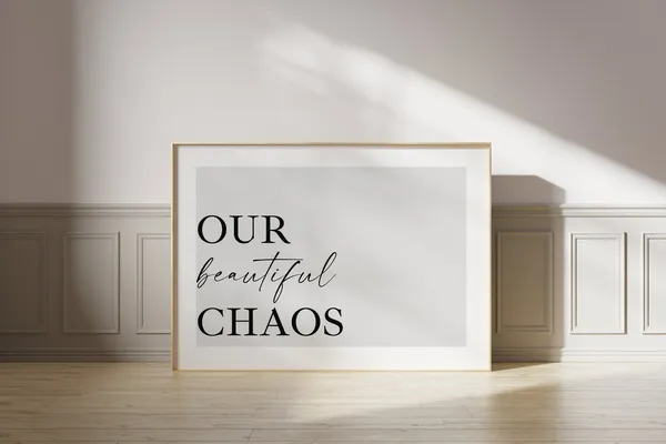Beautiful Chaos Quote Print, Hallway Wall Art Decor
