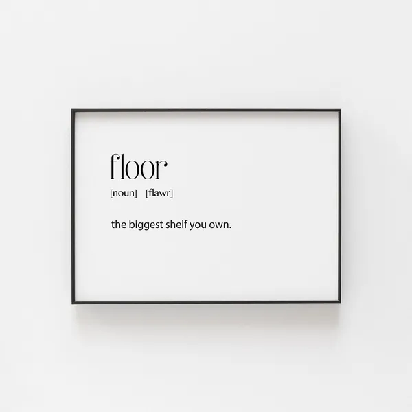 Floor Definition Humorous Teen Bedroom Art Print