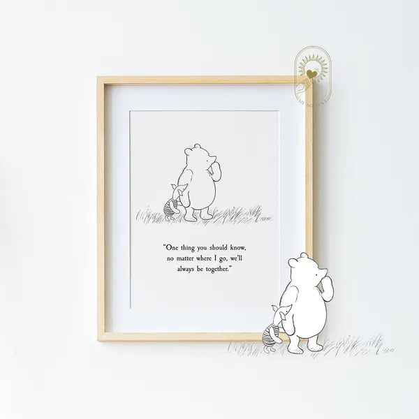 One Thing You Should Know Winnie The Pooh Nursery Print