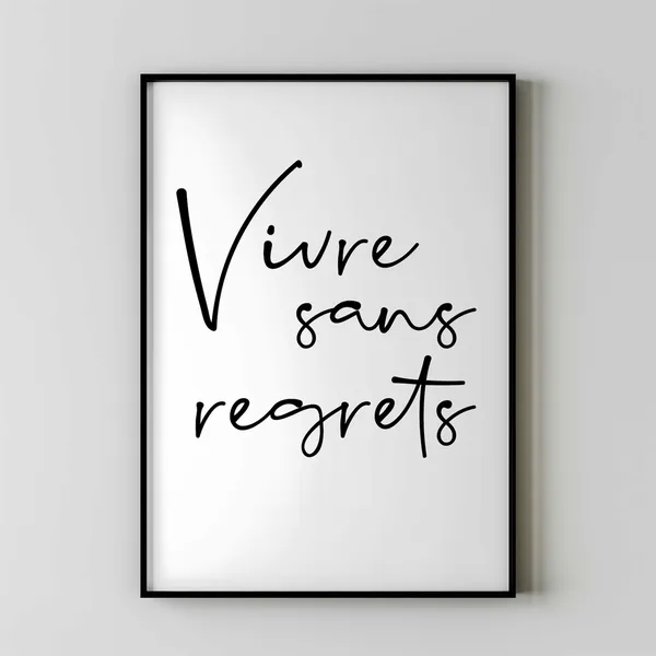 Vive Sans Regrets French Quote, Positive Wall Art Print