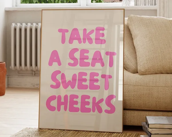 Take A Seat Sweet Cheeks Pink Retro Poster