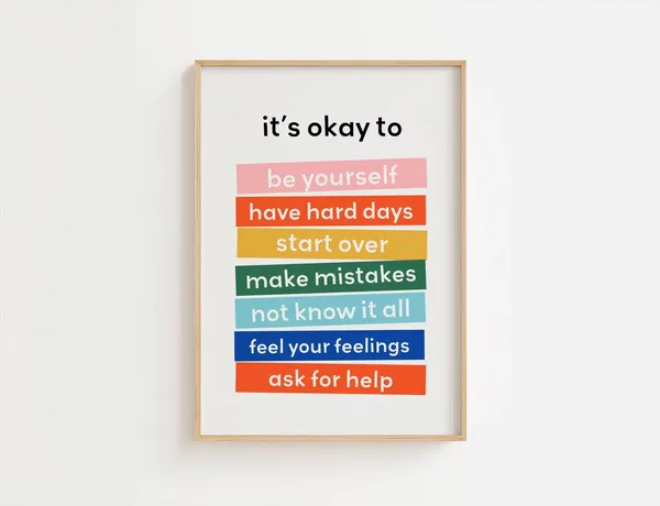 It’s Okay To Not Be Poster Yourself Motivational Print