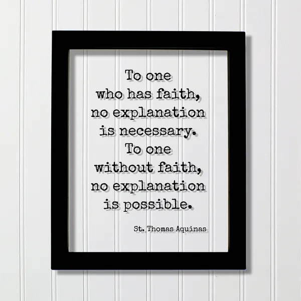 St Thomas Aquinas Faith Quote Art Print