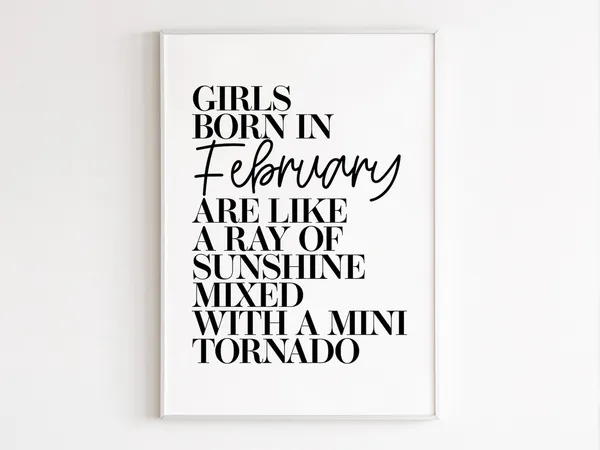 Girls Born in February Birthday Art Print