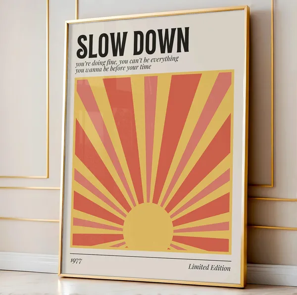 Slow Down Lyric Print, Vienna 70s Music Poster