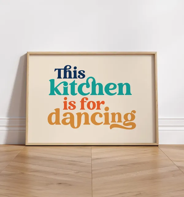 This Kitchen Is For Dancing Typography Poster Print