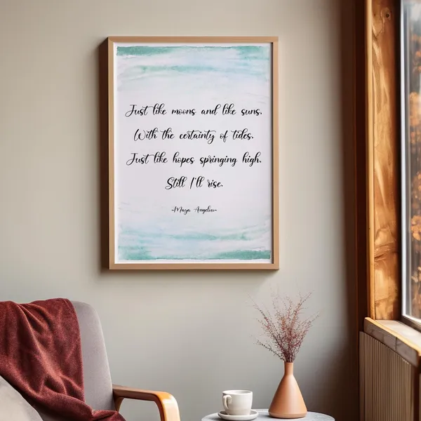 Still I Rise by Maya Angelou Quote Art Print