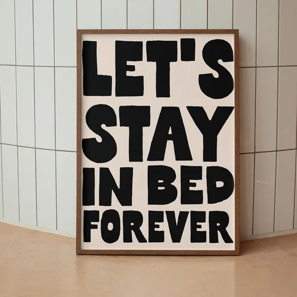Lets Stay In Bed Forever Retro Black Poster Print
