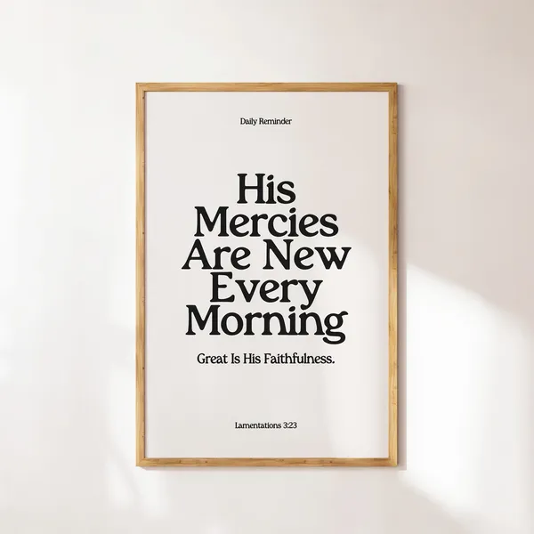 His Mercies Are New Christian Bible Verse Art Print
