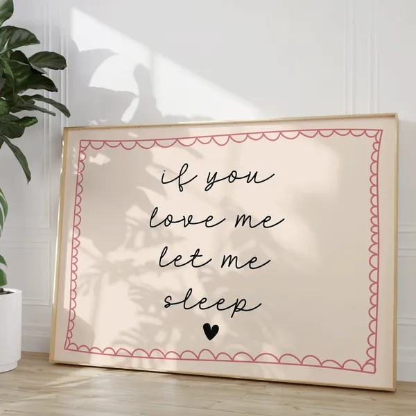 If You Love Me Let Me Sleep Retro Pink Poster