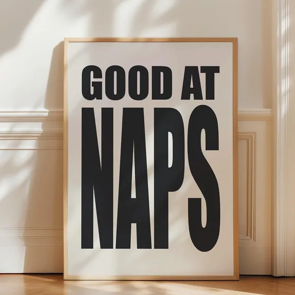 Black Bold Typography Good At Nap Art Print