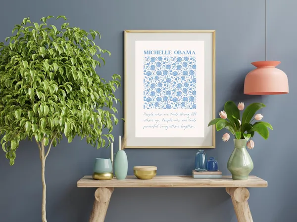 Michelle Obama Inspirational Quote Art Print