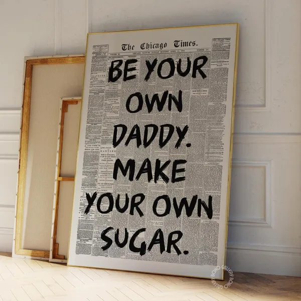 Be Your Own Daddy Newspaper Poster, Vintage Trend