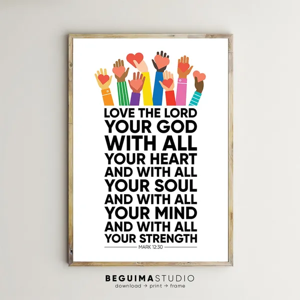 Love The Lord Your God Bible Verse Art Print