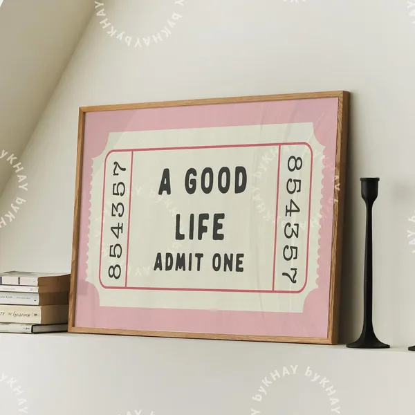 A Good Life Ticket Print, Retro Preppy Wall Art