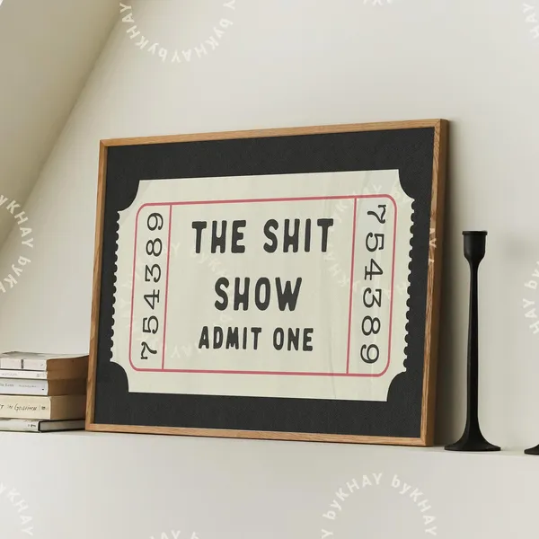Shit Show Ticket Retro Black Aesthetic Art Print