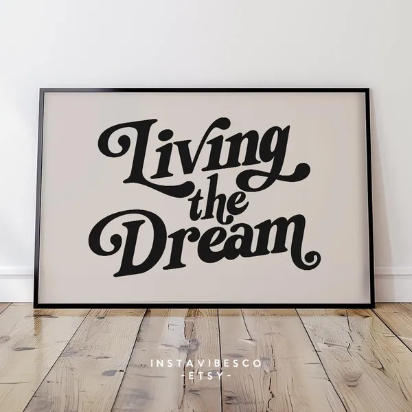 Living The Dream Retro Quote Art Print, Home Office