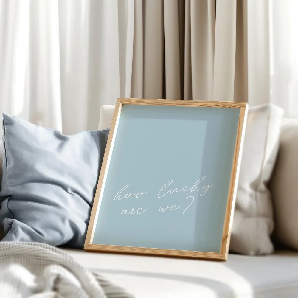 How Lucky Are We Dorm Decor Poster - Image 2