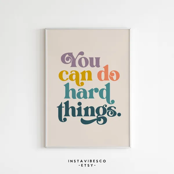 You Can Do Hard Things Retro Quote Art Print, Home Office
