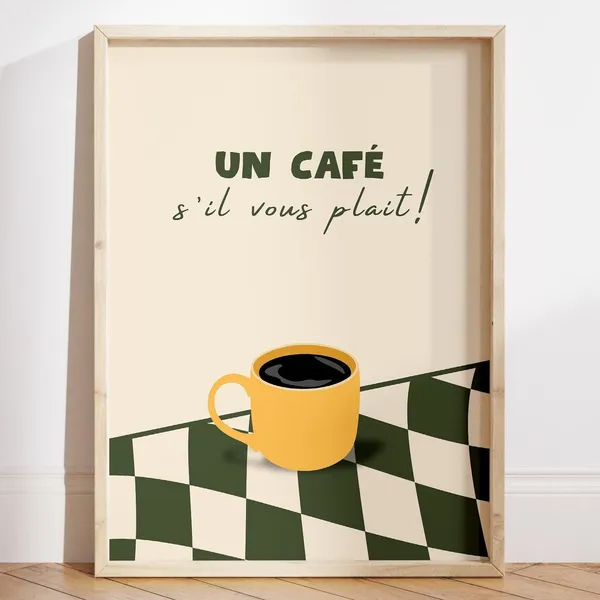 Un Cafe Sil Vous Plait French Cafe Poster