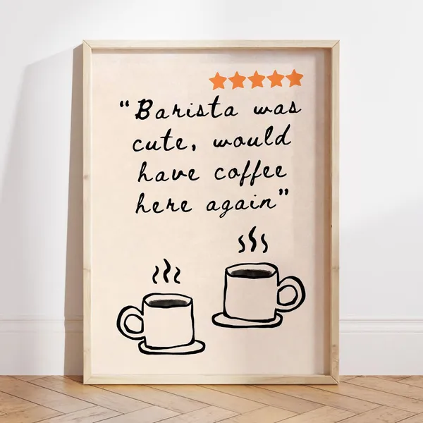 Barista Was Cute Coffee Bar Cart Poster Print