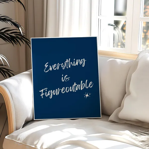 Everything Is Figureoutable Quote Art Print, Navy Office