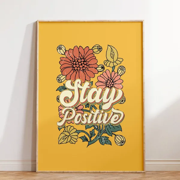 Stay Positive Retro Flower Wall Art Print