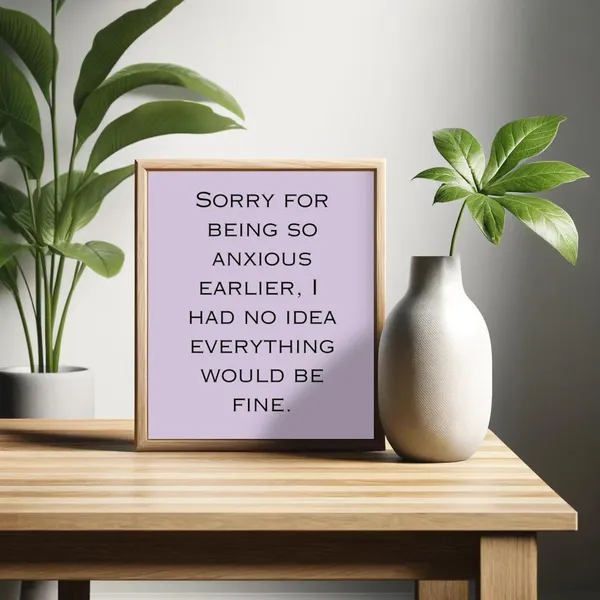 Sorry For Being So Anxious Earlier Retro Wall Art