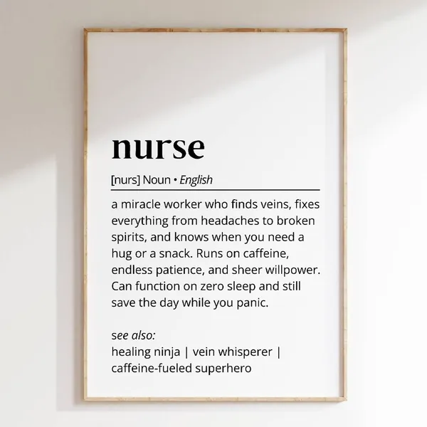 Nurse Definition Wall Art, Funny Nurse Appreciation Poster