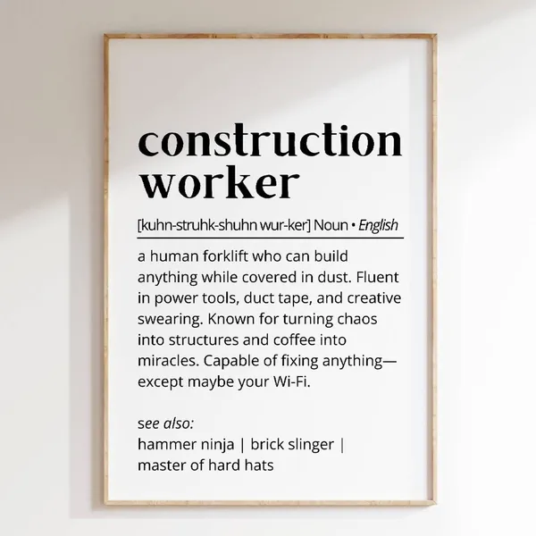 Construction Worker Definition Poster, Humor Art Print