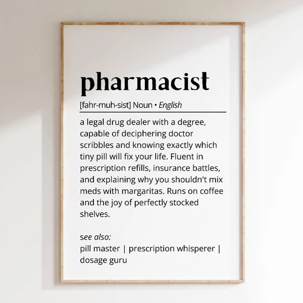 Pharmacist Definition Typography Humor Art Print