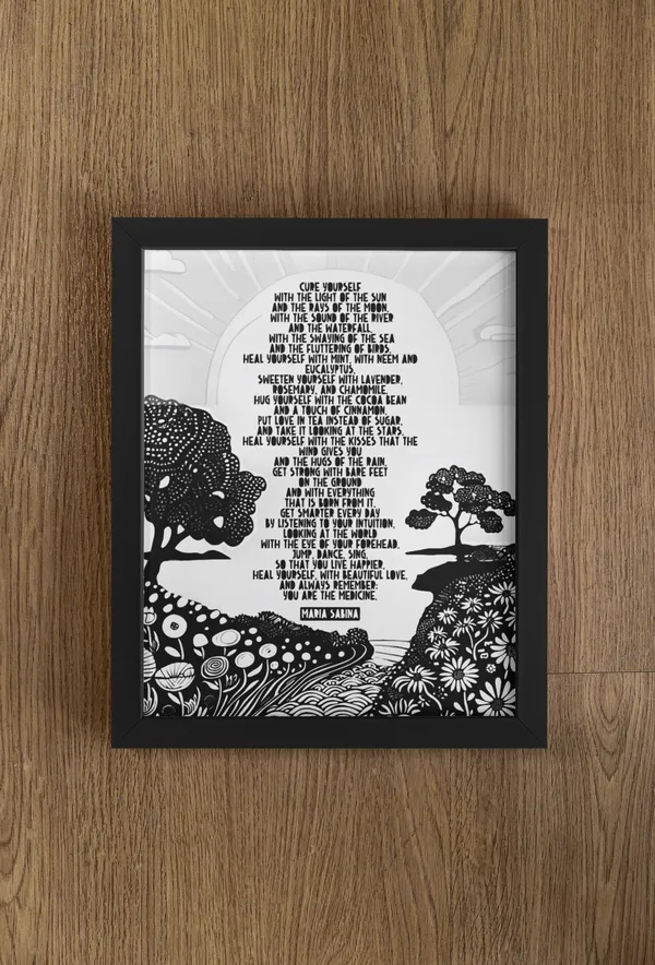 You Are The Medicine, Maria Sabina Quote Print