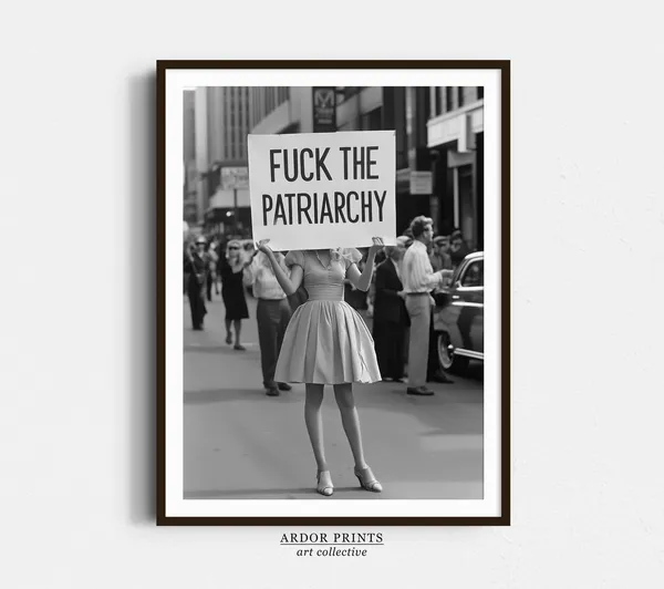 Fuck The Patriarchy Vintage Feminist Protest Art Print