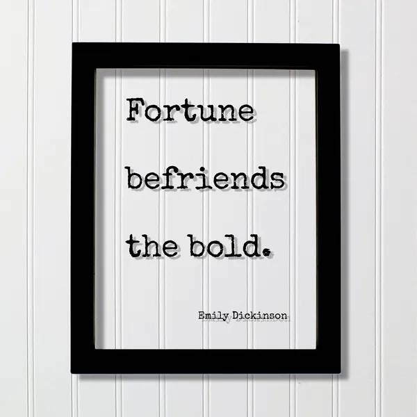 Emily Dickinson Quote Art Print, Bold Courage