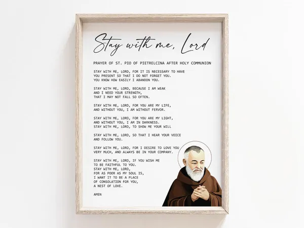 Stay With Me Lord Prayer, Saint Padre Pio Art Print
