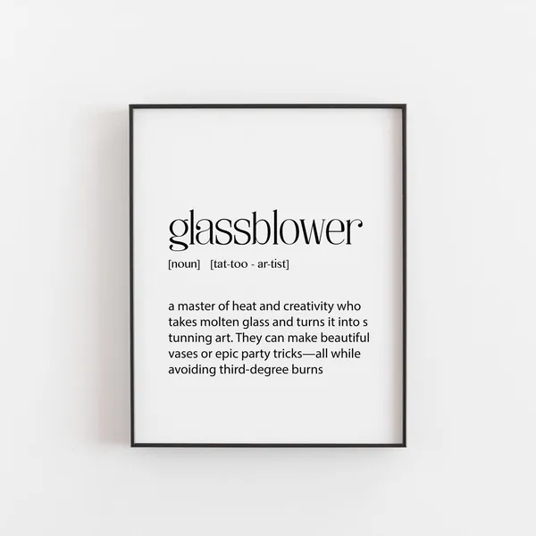 Glassblower Definition Art Print, Artist Gift