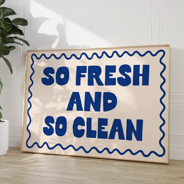 So Fresh And So Clean Bathroom Typography Art Print