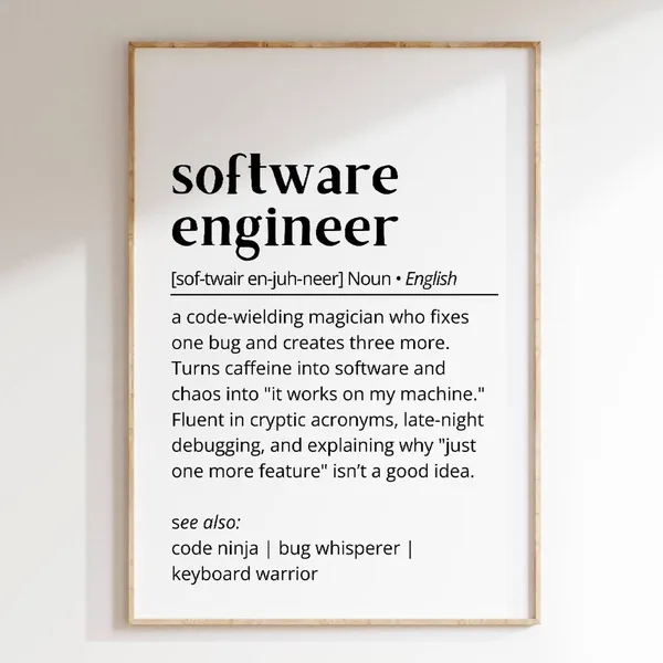 Software Engineer Definition Funny Tech Office Poster