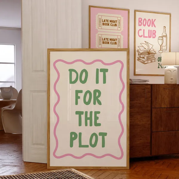 Do It For The Plot Poster, Trendy Wall Art