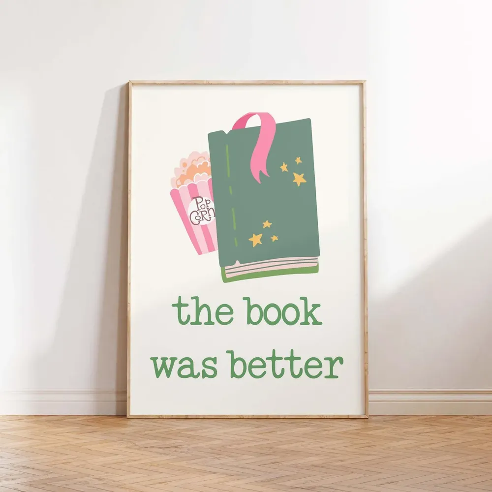 The Book Was Better, Bookish Humor Art Print - Image 2