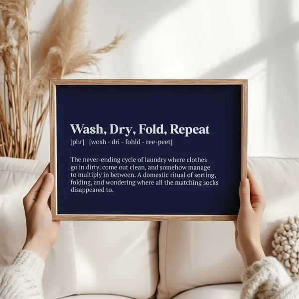 Wash Dry Fold Repeat Humor Poster, Laundry Room Decor